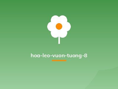 hoa-leo-vuon-tuong-8