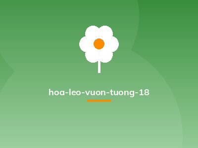 hoa-leo-vuon-tuong-18