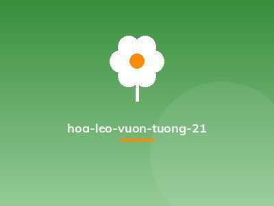 hoa-leo-vuon-tuong-21