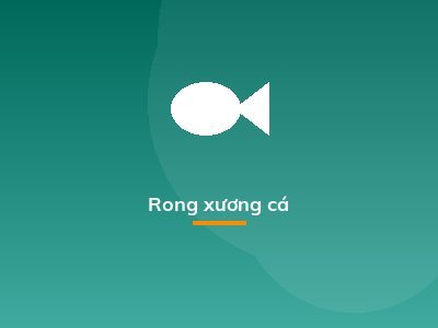 Rong xương cá